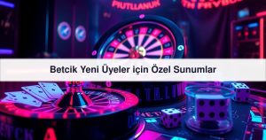 Read more about the article Betcik Yeni Üyeler için Özel Sunumlar