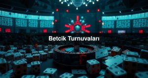 Read more about the article Betcik Turnuvaları